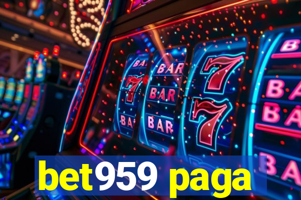 bet959 paga